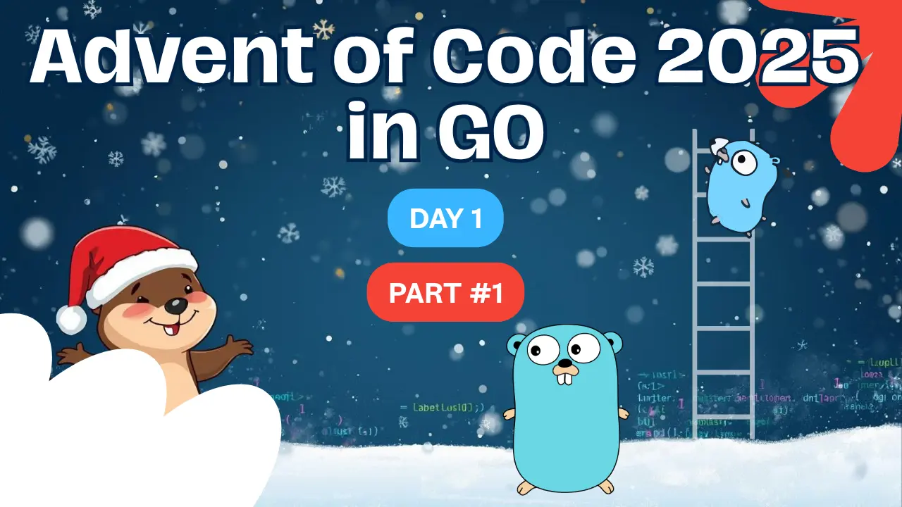 Thumbnail for Advent of Code 2025 in GO